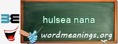 WordMeaning blackboard for hulsea nana